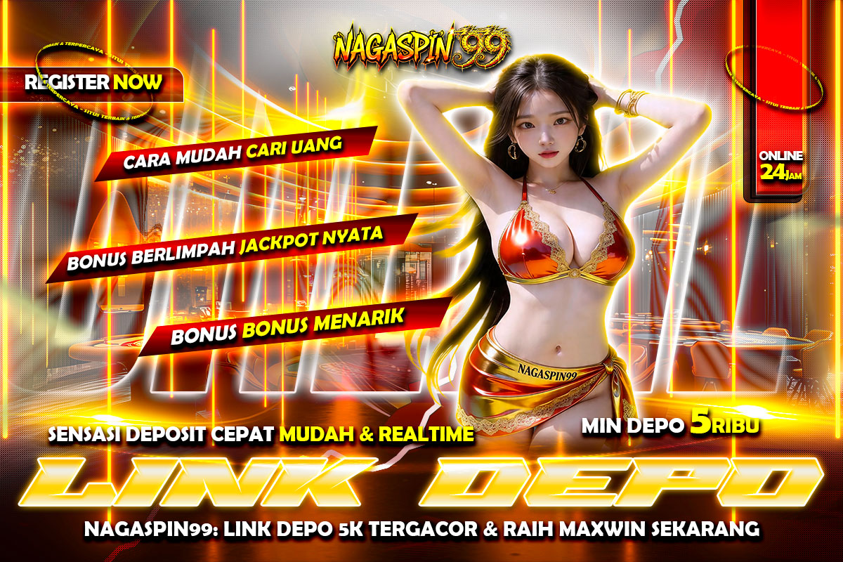 NAGASPIN99: Link Depo 5K