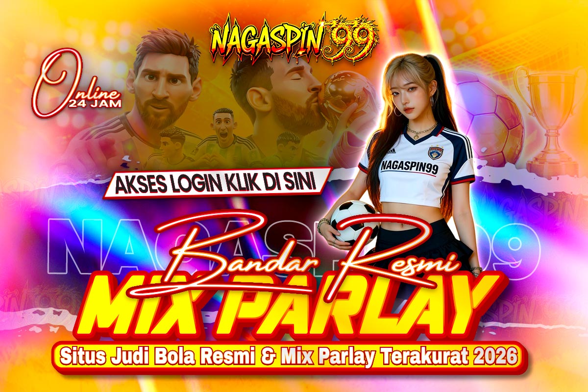 NAGASPIN99: Situs Judi Bola Resmi